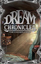 Dream Chronicles 3 - Chosen Child download