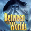 Between the Worlds download