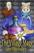 The Village Mage: Spellbinder download