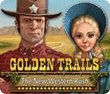 Golden Trails The New Western Rush download